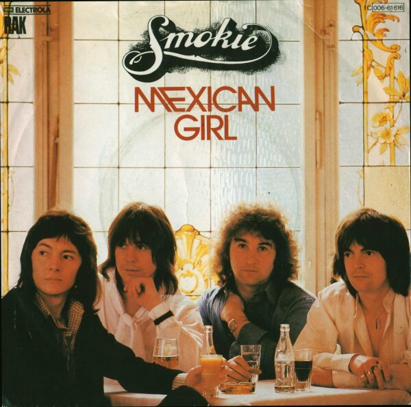 Smokie - Mexican Girl / You Took Me By Suprise [7 Vinyl Single] | RAK | Germany, 1978 | VG+/VG
