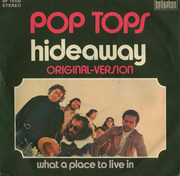 Pop Tops - Hideaway [7 Vinyl Single] | Bellaphon | Germany, 1972 | Misprint | VG/VG+