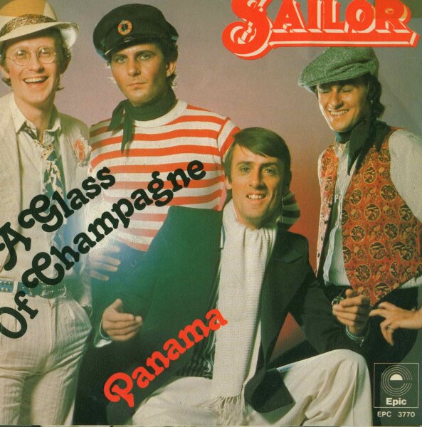 Sailor - A Glass Of Champagne / Panama [7 Vinyl Single] | Epic | Germany, 1975 | NM/VG+