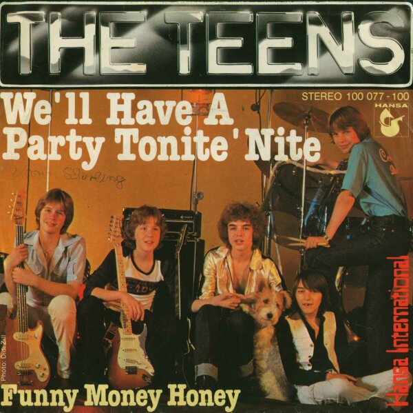 The Teens - Well Have A Party Tonite Night / Funny Money Money [7 Vinyl Single] | Hansa | Germany, 1978 | VG/VG