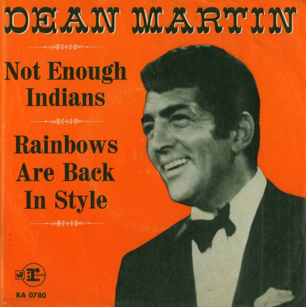 Dean Martin - Not Enough Indians / Rainbows Are Back In Style [7 Vinyl Single] | Reprise Records | VG/VG