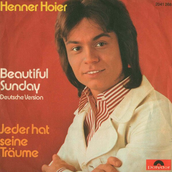 Henner Hoier - Beautiful Sunday / Jeder Hat Seine Träume [7 Vinyl Single] | Polydor | VG/VG