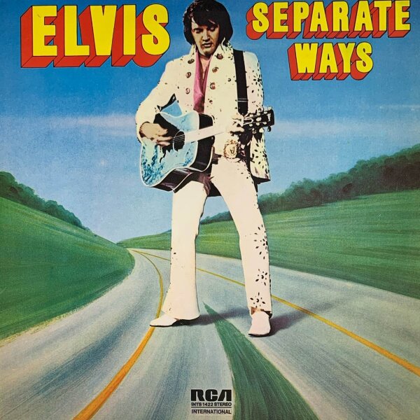 Elvis Presley - Separate Ways [LP] | RCA - INTS 1422 | Germany, 1973 | VG/EX