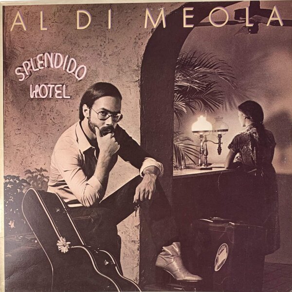 Al Di Meola - Splendido Hotel [2LP] | CBS - CBS 88468 | Europe, 1980 | EX/VG+