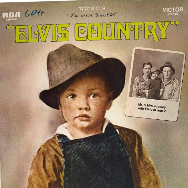 Elvis Presley - Elvis Country (Im 10,000 Years Old) [LP] | RCA - LSP 4460 | Germany | EX/VG+