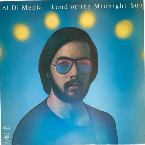 Al Di Meola - Land Of The Midnight Sun [LP] | CBS - CBS 81220 | Europe, 1976 | EX/VG