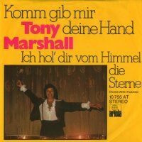 Tony Marshall - Komm Gib Mir Deine Hand / Ich Hol Dir Vom...