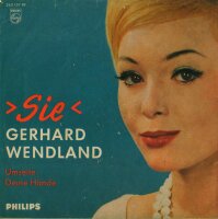 Gerhard Wendland - Sie / Deine Hände [7 Vinyl...