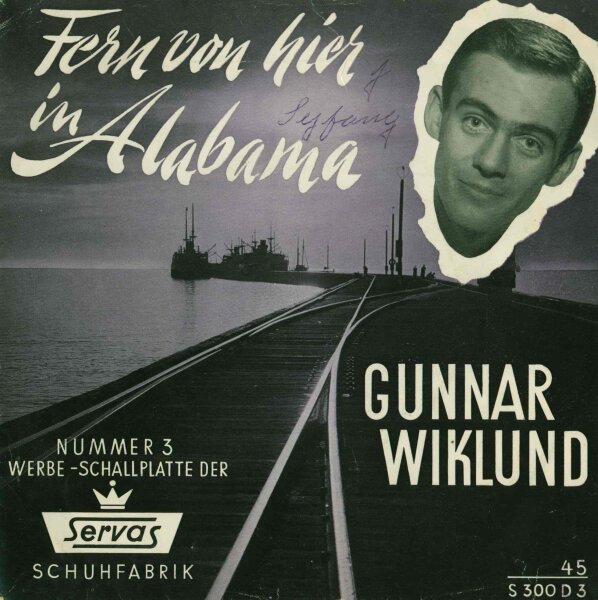 Gunnar Wiklund - Fern Von Hier In Alabama [7 Vinyl Single] | Servas | Flexi-Disc | VG+/VG