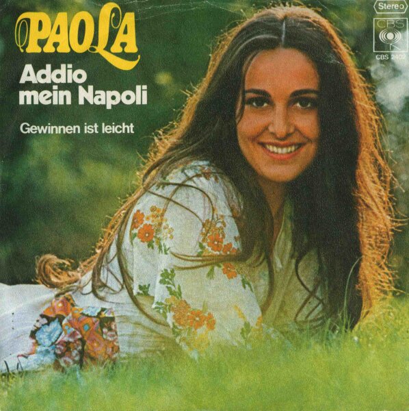 Paola - Addio Mein Napoli / Gewinn Ist Leicht [7 Vinyl Single] | CBS | VG/VG