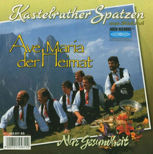 Kastelruther Spatzen - Ave Maria Der Heimat / Nur Gesundheit [7 Vinyl Single] | Koch Records | EX/EX