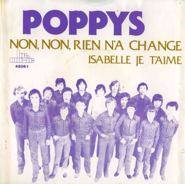 Poppys - Non, Non, Rien Na Change / Isabelle Je Taime [7 Vinyl Single] | Barclay | Frankreich, 1984 | VG+/VG+