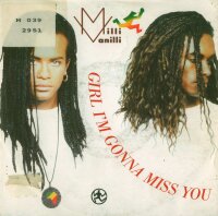 Milli Vanilli - Girl Im Gonna Miss You / Cant You Feel My...