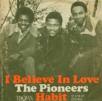 The Pioneers - I Believe In Love / Habit [7 Vinyl Single]...