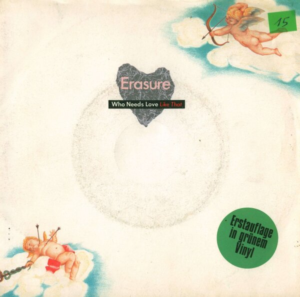 Erasure - Who Needs Love Like That / Push Me Shove Me [7 Vinyl Single] | Mute | Germany, 1985 | Clear Green Coloured Vinyl | EX/VG