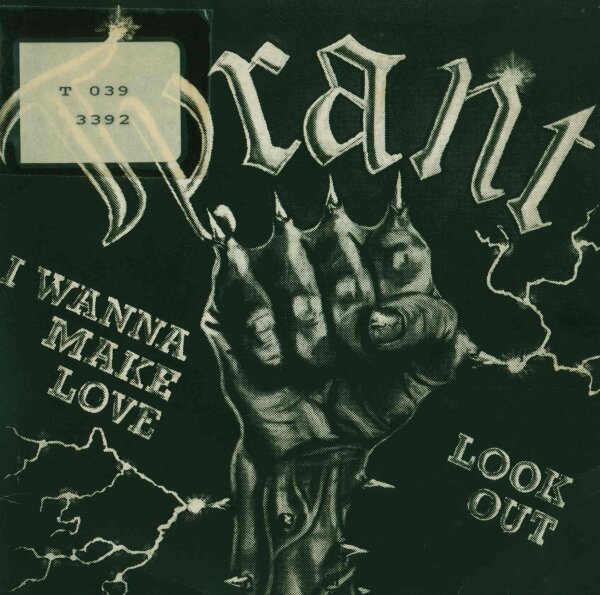 Tyrant - I Wanna Make Love / Look Out [7 Vinyl Single] | Not On Label | Germany, 1982 | EX/VG-