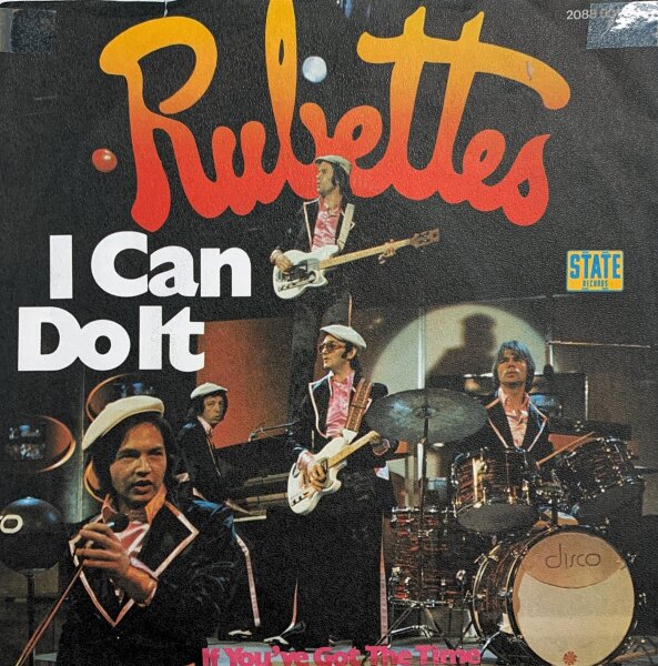 Rubettes - I Can Do It / If Youve Got The Time [7 Vinyl Single] | State Records | Germany, 1975 | VG/VG