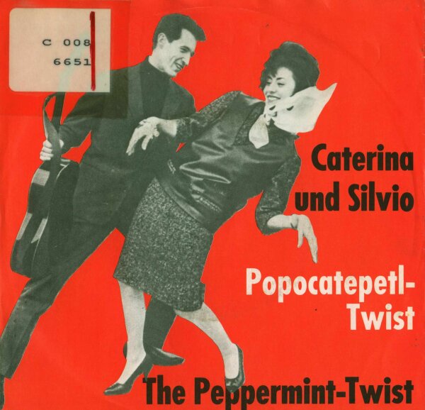 Caterina und Silvio - Popocatepetl-Twist / The Peppermint Twist [7 Vinyl Single] | Teldec | VG/VG