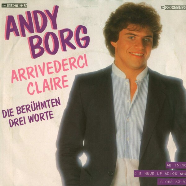 Andy Borg - Arivederci Claire [7 Vinyl Single] | Papagayo | Europe, 1982 | VG/VG