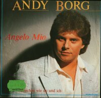 Andy Borg - Angelo Mio / Menschen wie du und ich [7 Vinyl...
