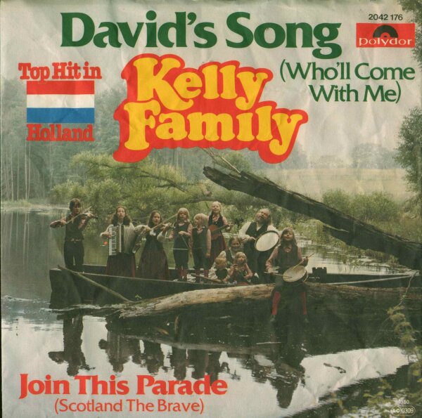 Kelly Family - Davids Song (Wholl Come With Me) / Join This Parade (Scotland The Brave) [7 Vinyl Single] | Polydor | Germany, 1979 | VG/VG
