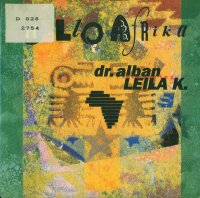 Dr. Alban feat. Leila K. - Hello Afrika / Hello Afrika...