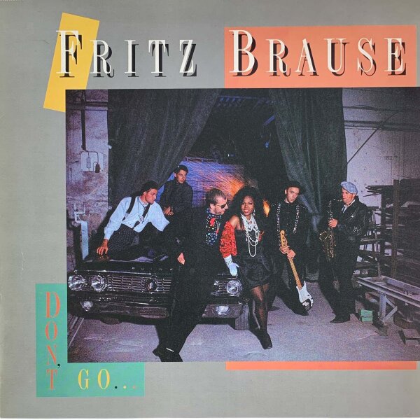 Fritz Brause - Dont Go [LP] | Papagayo - 1C 066 1 59596 1 | Germany, 1989 | VG/EX