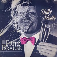 Fritz Brause - Shilly Shally [LP] | Papagayo - 1C 066 15...