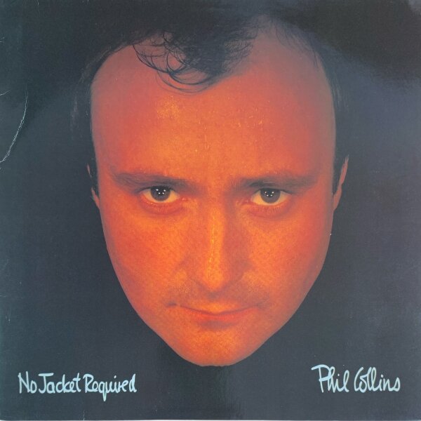Phil Collins - No Jacket Required [LP] | WEA - 251 699-1 | Europe, 1985 | NM/VG