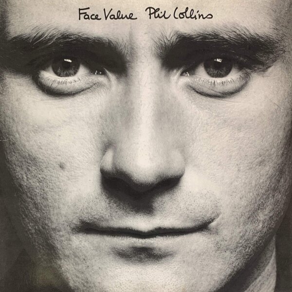 Phil Collins - Face Value [LP] | WEA - WEA 99 143 | Germany, 1981 | EX/VG-