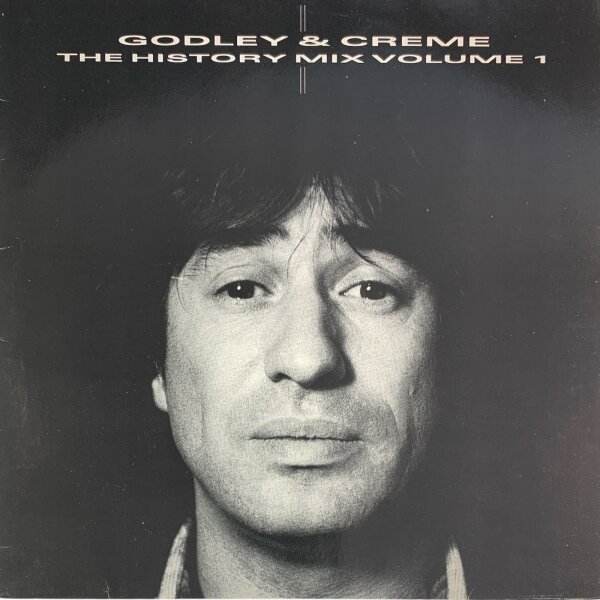 Godley & Creme - The History Mix Volume 1 [LP] | Polydor - 825 981-1 | Germany, 1985 | EX/EX