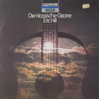 Eric Hill - Die Klassische Gitarre [LP] | Decca - 6.42437...