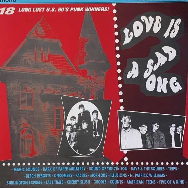 Various - Love Is A Sad Song Vol. 1 (18 Long Lost U.S. 60s Punk Whiners!) [LP] | Misty Lane Records - MISTY 045 | Italy, 1999 | NM/NM