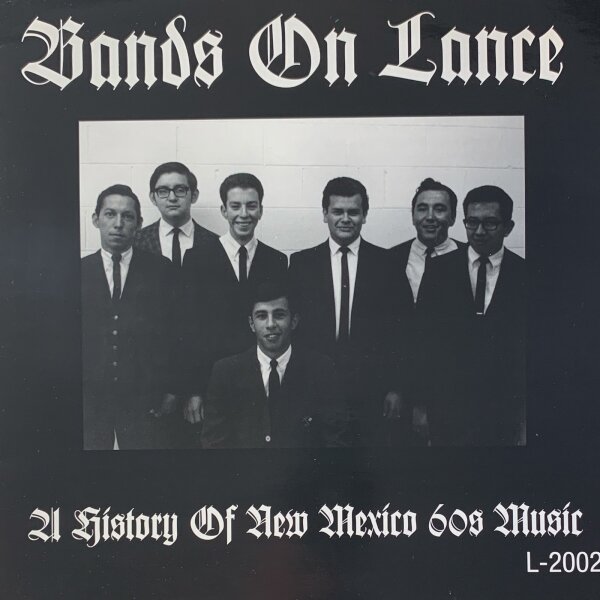 Various - Bands On Lance (A History Of New Mexico 60s Music) [LP] | Lance Records - L-2002 | Germany, 1999 | NM/EX