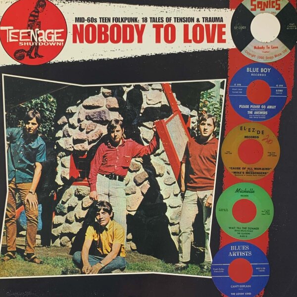 Various - Nobody To Love (Mid-60s Teen Folkpunk: 18 Tales Of Tension & Trauma) [LP] | Teenage Shutdown! - LP-TS 6605 | USA, Canada & Europe, 1998 | VG+/EX
