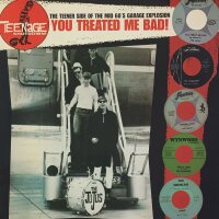 Various - You Treated Me Bad! (The Teener Side Of The Mid...