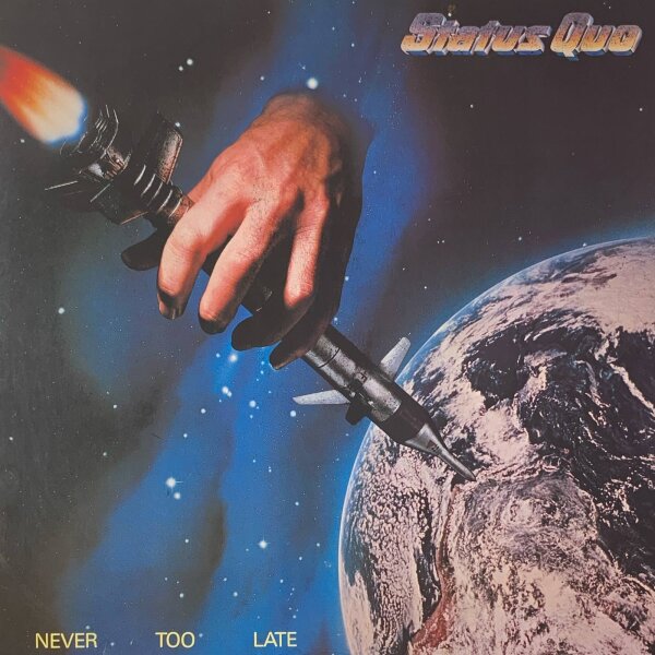 Status Quo - Never Too Late [LP] | Vertigo - 6302 104 | Germany, 1981 | EX/EX
