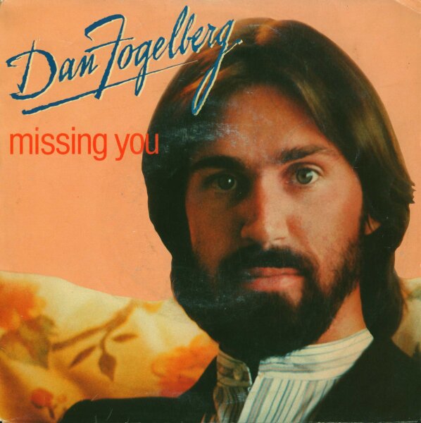 Dan Fogelberg - Missing You / Hearts And Crafts [7 Vinyl Single] | Epic | EX/EX