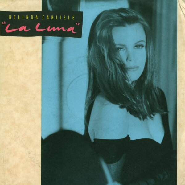 Belinda Carlisle - La Luna / Whatever It Takes [7 Vinyl Single] | Virgin | VG/VG