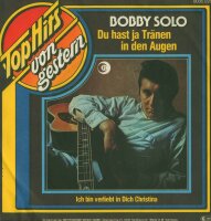 Bobby Solo - Du hast ja Tränen in den Augen / Ich...