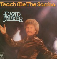 David Parker - Teach Me The Samba / Montevideo [7 Vinyl...