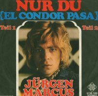 Jürgen Marcus - Nur Du (El Condor Pasa) [7 Vinyl...