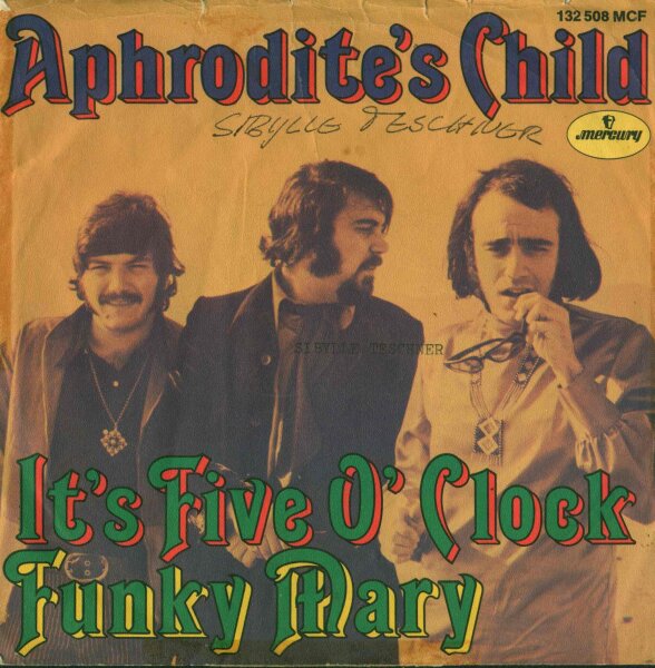Aphrodites Child - Its Five O Clock / Funky Mary [7 Vinyl Single] | Mercury | Germany, 1970 | G/G