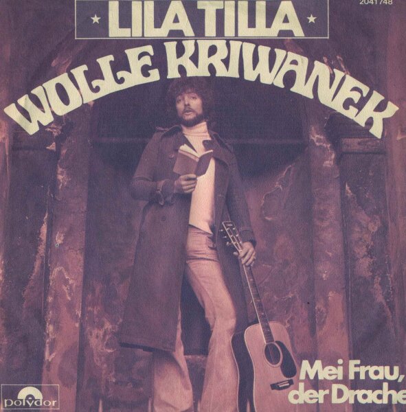 Wolle Kriwanek - Lila Tilla [7 Single] Polydor - 2041 748 | 4715327 | G/G | 2026/07/04