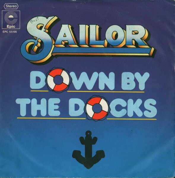 Sailor - Down By the Docks / Put Your Mouth Where The Money Is [7 Vinyl Single] | Epic | Promo Version | EX/VG
