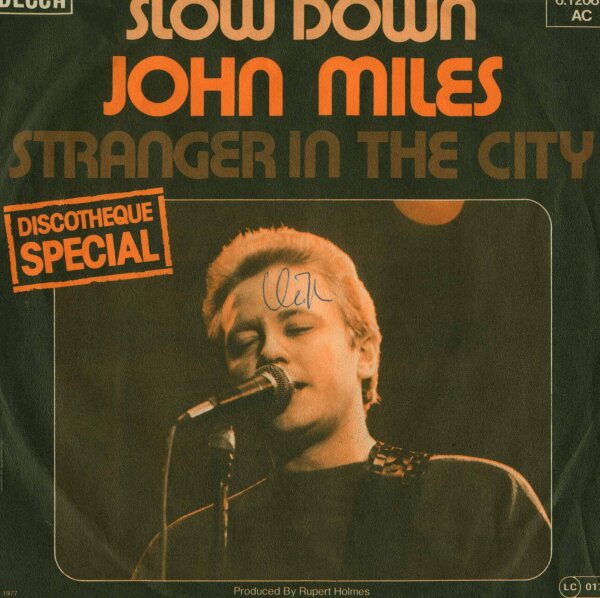 John Miles - Slow Down / Stranger In The City [7 Vinyl Single] | Decca | VG/EX