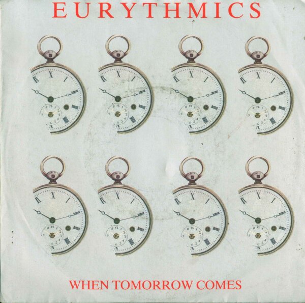 Eurythmics - When Tomorrow Comes [7 Vinyl Single] | RCA | Europe, 1986 | VG+/VG+