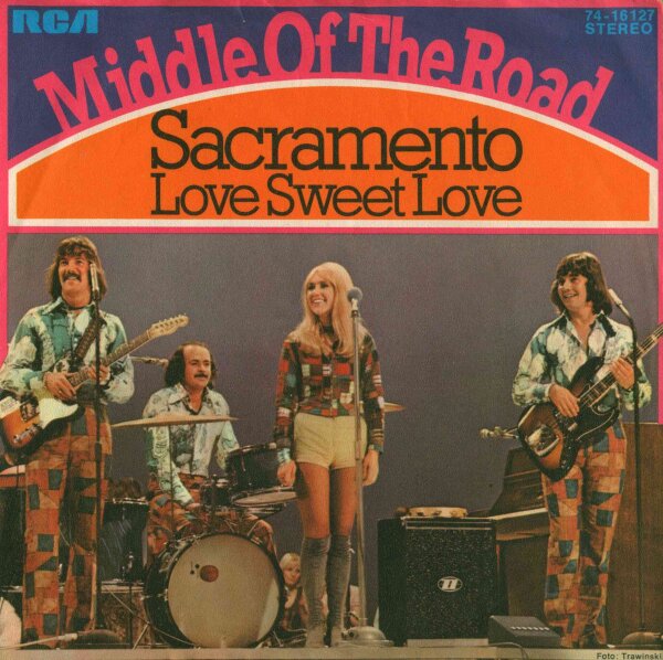 Middle Of The Road - Sacramento [7 Vinyl Single] | RCA Victor | Germany, 1972 | VG/VG