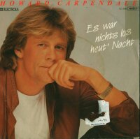 Howard Carpendale - Es War Nichts Los Heut Nacht [7 Vinyl...