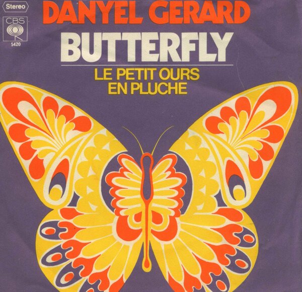 Danyel Gerard - Butterfly / Le petit ours en pluche [7 Single] | CBS - 5420 | NM/EX